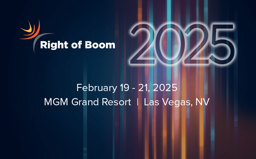 Right of Boom: February 19 – 21, 2025, MGM Grand Resort | Las Vegas, NV