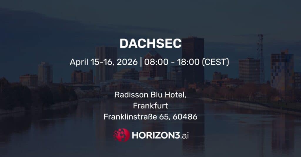 DACHsec Cyber Security Summit 2026 in Frankfurt featuring cybersecurity leaders discussing resilience, AI security, and regulatory compliance