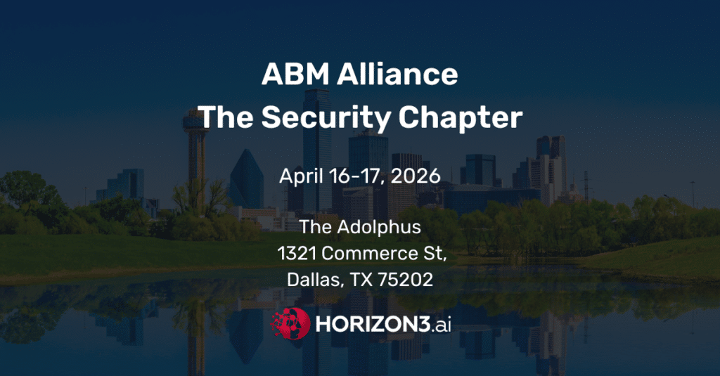 ABM Alliance Security Chapter 2026 event in Dallas featuring executive networking, workshops, and cybersecurity leadership discussions