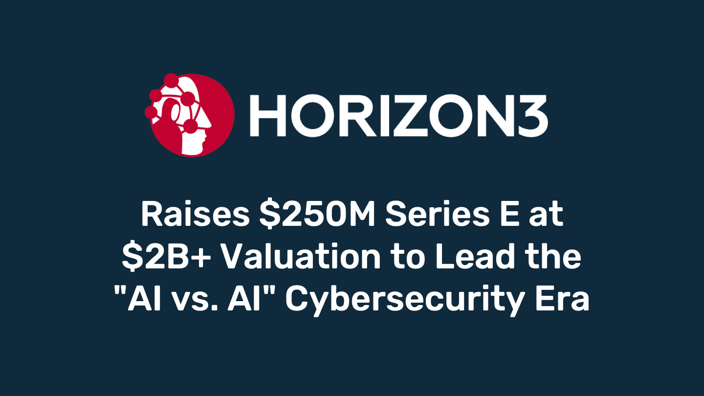 Horizon3.ai Bags $250M Series E At $2B To Push AI-vs-AI Autonomous Pentesting